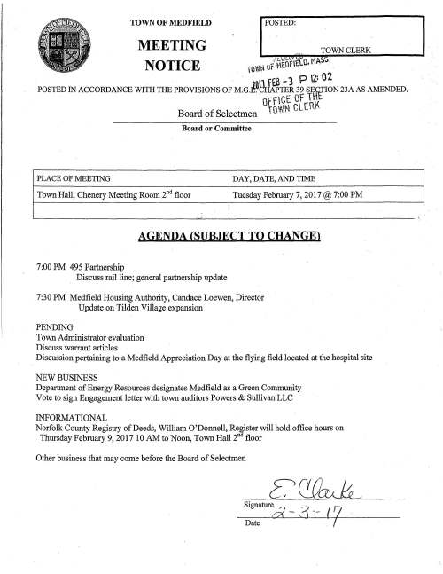 TOWN OF MEDFIELD POSTED: MEETING TOWN CLERK NOTICE fO"frl otttf.nf.£[o.MAS~ . f£6 -3 p 2: 0 2 POSTED IN ACCORDANCE WITH THE PROVISIONS OF M.G.~~8iillTER 39 ~ECTION 23A AS AMENDED. OffGE OF fHt Board of Selectmen iG!J~! CLERf< Board or Committee PLACE OF MEETING DAY, DATE, AND TIME Town Hall, Chenery Meeting Room 2nd floor Tuesday February 7, 2017@ 7:00 PM AGENDA (SUBJECT TO CHANGE) 7:00 PM 495 Partnership Discuss rail line; general partnership update 7:30 PM Medfield Housing Authority, Candace Loewen, Director Update on Tilden Village expansion PENDING Town Administrator evaluation Discuss warrant articles Discussion pertaining to a Medfield Appreciation Day at the flying field located at the hospital site NEW BUSINESS Department of Energy Resources designates Medfield as a Green Community Vote to sign Engagement letter with town auditors Powers & Sullivan LLC INFORMATIONAL Norfolk County Registry of Deeds, William O'Donnell, Register will hold office hours on Thursday February 9, 2017 10 AM to Noon, Town Hall 2nd floor Other business that may come before the Board of Selectmen Signatured _ 3 __ (? Date COMMONWEALTH OF MASSACHUSETTS EXECUTIVE OFFICE OF ENERGY AND ENVIRONMENTAL AFFAIRS DEPARTMENT OF ENERGY RESOURCES Charles D. Baker Governor Karyn E. Polito Lt. Governor 100 CAMBRIDGE ST., SUITE 1020 BOSTON, MA 02114 Telephone: 617-626-7300 Facsimile: 617-727-0030 Mark Fisher, Chair, Board of Selectmen 459 Main Street Medfield, MA, 02052 Dear Chairman Fisher: Matthew A. Beaton Secretary Judith F. Judson Commissioner February 1, 2017 Congratulations on the Town of Medfield's designation as a Green Community! This designation is quite an achievement and reflects the hard work and tireless efforts your community has exhibited in meeting the Green Communities Designation and Grant Program's five criteria. Meeting these criteria is proof of Medfield's position as an energy leader in Massachusetts, poised to reduce its energy costs, improve the local environment and implement energy efficiency and renewable energy projects with funding through the Green Communities Designation and Grant Program. The purpose of this letter is to confirm your Green Community designation in writing and provide you with program information and activities relevant to you as a newly-designated Green Community. Along with this designation, the Town of Medfield has been awarded a grant of $146,815. A formulaic allocation has been established that consists of a base grant per community of $125,000, plus an amount adjusted for population and income, with an additional $10,000 for designated communities that met Criterion 1 through adoption of as-of-right siting for renewable energy generation. To receive this grant award, the Town of Medfield will be required to submit a project application proposing how these funds will be spent. The Green Communities Division ("Division") will begin accepting grant applications immediately on 9 am, February 13, 2017. The Green Communities grant application guidance with submission instructions is provided as a separate attached document. Please be sure to work with your Regional Coordinator, Kelly Brown at 508-767-2703, to identify potential energy projects and coordinate with vendors and utility companies. SIGNS Each designated Green Community receives four ( 4) 12" x 18" aluminum signs to be displayed in your community. While you are free to place these signs wherever you choose within your community, the Division recommends installing them in highly-visible, high pedestrian traffic areas (such as near municipal offices, schools, and downtown business districts, and/or within parks and along walking paths). If installed on roadways, the Division recommends hanging them at approximately eye-level for motorists, to maximize readability. DESIGNATED 20UI CERTIFICATES Each Green Community will receives an official certificate for display pronouncing the municipality's designation as a Green Community and including the designation date and signatures of the Governor, Lieutenant Governor, Secretary of Energy and Environmental Affairs, and Commissioner of the Department of Energy Resources. FACES OF GREEN COMMUNITIES WEB PAGE Finally, the Commonwealth is extremely proud of and inspired by the efforts of the 185 Green Communities. From the tip of Cape Cod to the Berkshires, Green Communities such as yours are pursuing their own unique pathways to a clean, sustainable, and more economical energy future. To showcase the diversity of the Green Communities and their individual efforts and results, we have created a Faces of Green Communities web page. Within three months of your designation as a Green Community, we ask that you complete the attached questionnaire and return it to us, along with a photo of your local energy team posing with one of your mounted Green Community signs. Please send your materials to Jane Pfister at jane.pfister@state.ma.us. Once we receive your information and photo, we will quickly add your story to the web site. Again, congratulations on becoming a Green Community. The Division looks forward to working with the Town of Medfield to meet the objectives of the Green Communities Designation and Grant Program and to support you in meeting your local energy goals. Thank you for your commitment to a cleaner energy future for Massachusetts. Sincerely, Joanne Bissetta Deputy Director, Green Communities Division Cc: Michael Sullivan, Town Administrator Axum Teferra, MAPC Kelly Brown, Green Communities Regional Coordinator